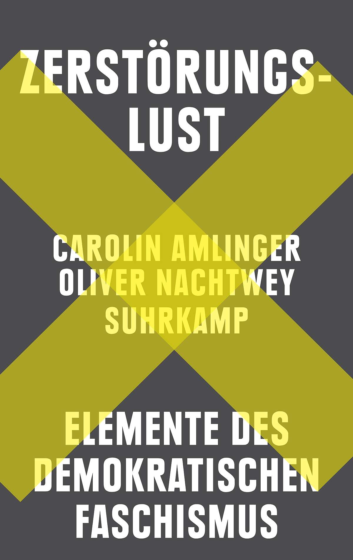 Coverdaten Zerstörungslust. Elemente des Demokratischen Faschismus